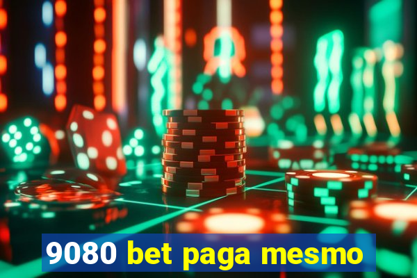 9080 bet paga mesmo